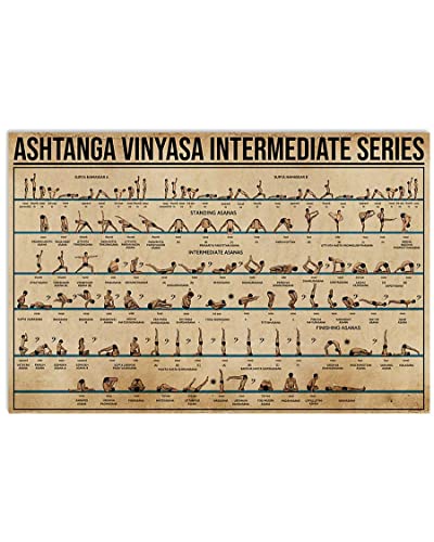 Ashtanga Vinyasa Intermediate Series Yoga Knowledge,12 * 8 Inches Vintage Funny Poster Wall Decor Art Gift Retro Picture Metal Sign von Bioputty