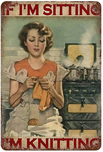 Bioputty Metallschild mit Aufschrift "If I'm Sitting I'm Knitting", 30,5 x 20,3 cm, Vintage-Stil, lustiges Poster, Wanddekoration, Kunst, Geschenk, Retro-Bild von Bioputty