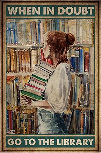 Bioputty When in Doubt go to The Library, 30,5 x 20,3 cm, Vintage-Poster, Wanddekoration, Kunst, Geschenk, Retro-Bild, Metallschild von Bioputty