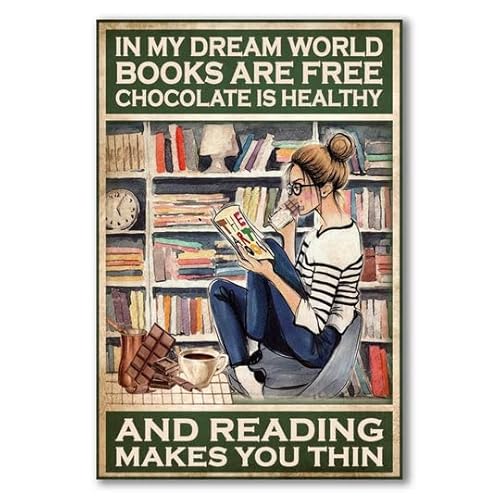 In My Dream World Books are Free Chocolate is Healthy and Reading Makes You Thin, 30,5 x 20,3 cm, Vintage-Poster, Wanddekoration, Kunst, Geschenk, Retro-Bild, Metallschild von Bioputty