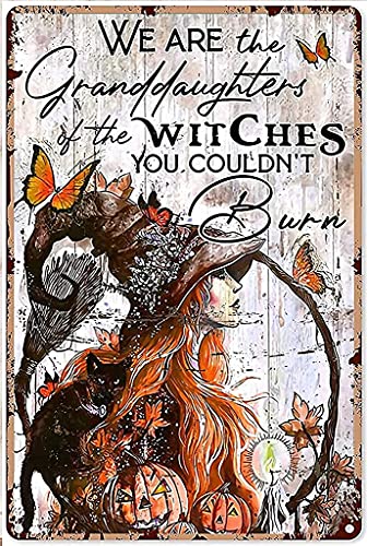 Kitchen Witch Metal Sign Witches Girl We are The Granddaughters of The Witches Halloween Tin Sign Decoration Vintage Chic Metal Poster Wall Decor Art Gift for Women Party Outdoor 8 * 12 Inch von Bioputty