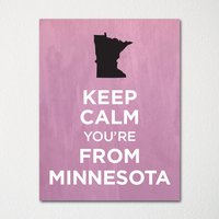 Keep Calm You're From Minnesota - Jeder Ort Verfügbar Kunstdruck Farbauswahl Kaufen Sie 3 Und Erhalten 1 Gratis Keep Calm You're From Minnesota - Jeder Ort Verfügbar Kunstdruck Farbauswahl Kaufen Sie 3 Und Erhalten 1 Gratis von BisonsPrintCo