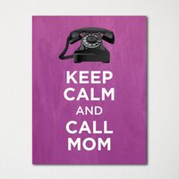 Keep Calm & Call Mom - Fine Art Print Farbauswahl Kaufe 3 Und Erhalte 1 Gratis von BisonsPrintCo
