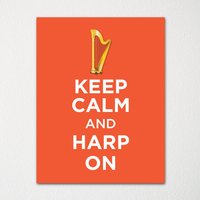 Keep Calm & Harp On - Fine Art Print Farbauswahl Kaufe 3 Und Erhalte 1 Gratis Benutzerdefinierte Drucke Verfügbar von BisonsPrintCo
