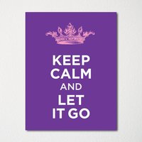 Keep Calm & Let It Go - Kunstdruck Farbwahl Kaufe 3 Und Erhalte 1 Gratis Keep Calm & Let It Go - Kunstdruck Farbwahl Kaufe 3 Und Erhalte 1 Gratis von BisonsPrintCo