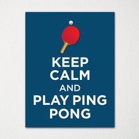 Keep Calm & Play Ping Pong - Kunstdruck Farbauswahl Kaufe 3 Und Erhalte 1 Gratis Benutzerdefinierte Drucke Verfügbar Keep Calm & Play Ping Pong - Kunstdruck Farbauswahl Kaufe 3 Und Erhalte 1 Gratis Benutzerdefinierte Drucke Verfügbar von BisonsPrintCo