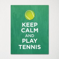 Keep Calm & Play Tennis - Fine Art Print Farbauswahl Kaufe 3 Und Erhalte 1 Gratis Benutzerdefinierte Drucke Verfügbar von BisonsPrintCo