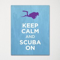 Keep Calm & Scuba On - Kunstdruck Farbauswahl Kaufe 3 Und Erhalte 1 Gratis Benutzerdefinierte Drucke Verfügbar Keep Calm & Scuba On - Kunstdruck Farbauswahl Kaufe 3 Und Erhalte 1 Gratis Benutzerdefinierte Drucke Verfügbar von BisonsPrintCo