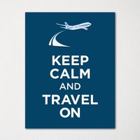 Keep Calm & Travel On - Fine Art Print Farbauswahl Kaufe 3 Und Erhalte 1 Gratis Benutzerdefinierte Drucke Verfügbar von BisonsPrintCo