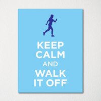Keep Calm & Walk It Off - Kunstdruck Farbwahl Kaufe 3 Und Erhalte 1 Gratis Keep Calm & Walk It Off - Kunstdruck Farbwahl Kaufe 3 Und Erhalte 1 Gratis von BisonsPrintCo