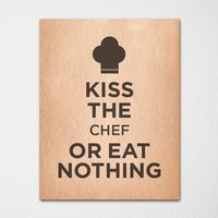 Kiss The Chef Or Eatfarb - Fine Art Print Farbwahl Kaufe 3 Und Erhalte 1 Gratis von BisonsPrintCo