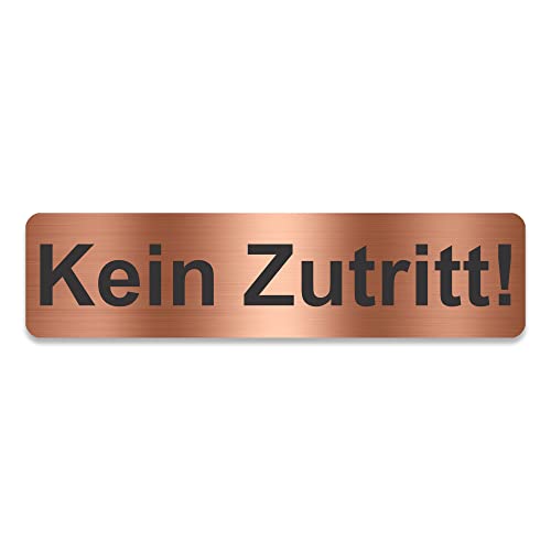 Blacked LaserTEC Leitsysteme - Acryl Schild - Eckig 4 x 16 cm - Selbstklebend - Kupfer gebürstet - Metall-Optik - UV beständig - Für Innen und Außen (Kein Zutritt) von Blacked LaserTEC