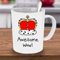 Tolle Wow Tasse, Hamilton Awesome, Wow, Hamilton, King George, Fan, Zitat, Musicals, Musical, George Tolle Wow Tasse, Hamilton Awesome, Wow, Hamilton, King George, Fan, Zitat, Musicals, Musical, George von Blackshoegifts