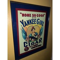 Yankee Girl Zigarren Tabakladen Bar Gerahmt Werbedruck Mann Höhle Schild von BlastsFromThePast21