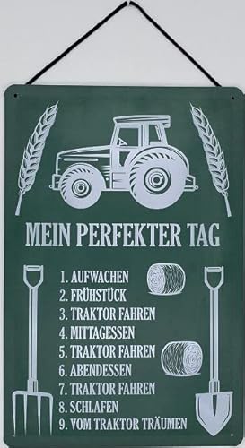 Blechschild mit Kordel 30 x 20 cm Traktor Schild: Mein Perfekter Tag ! Aufwachen Frühstücken Traktor fahren ! - Blechemma von Blechemma