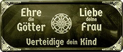 WOGEKA ART Retro Blechschild Ehre die Götter, liebe deine Frau - Wikinger als Geschenk-Idee 28x 12 cm Vintage-Deko-Schild aus Metall 1926 von WOGEKA ART
