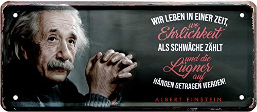 WOGEKA ART Retro Blechschild - Ehrlichkeit als Schwäche Albert Einstein - witziger Spruch als Geschenk-Idee Geburtstag Weihnachten Dekoration 28x12 cm Vintage-Design Metall 2057 von WOGEKA ART