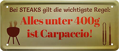 WOGEKA ART Retro Blechschild - Steak - Alles unter 400g ist Carpaccio Grillen - witziger Spruch als Geschenk-Idee Geburtstag Weihnachten Deko 28x12 cm Vintage-Design Metall 2021 von WOGEKA ART