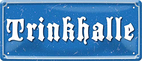 Trinkhalle 28 x 12 cm Spruch Deko Blechschild 1154 von WOGEKA ART