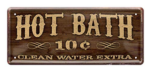 Blechschild Hot Bath 10c Clean Water Extra - Wild West Dekoration Schild - Retro Dekoblechschild fürs Bad, WC, Toilette - Metallschild für Wild Western Fans - Western Feeling - 28x12cm von Blechschild