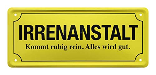 Blechschild Irrenanstalt - Hinweisschild Komm ruhig rein - Deko Türschild Zimmer, Wohnung - Dekoration Schild für Haustür - Metallschild Büro, Betrieb, Firma, Arbeit, Werkstatt, Job, Anstalt - 28x12cm von helges-shop