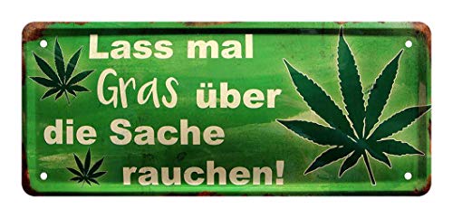 Blechschild Lass mal Gras über die Sache rauchen - Retro Deko Schild - Cannabis Joint Weed Hanf Marihuana Pott Gras Dope Raucher - Metallschild lustiger Spruch - Pflanzenliebhaber Kiffer - 28x12cm von helges-shop