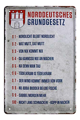 Blechschild Norddeutsches Grundgesetz - Metallschild Frei Hansestadt Hamburg - Wappen - Retro Deko Schild norddeutsche Sprüche Dialekt - lustiges Geschenk Norddeutsche Zugereiste Zugezogene - 20x30cm von helges-shop