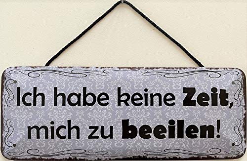 Blechschild mit Kordel 27 x 10 cm Spruch: Ich Habe Keine Zeit, Mich zu beeilen ! - Blechemma Blechschild mit Kordel 27 x 10 cm Spruch: Ich Habe Keine Zeit, Mich zu beeilen ! - Blechemma von Blechschild