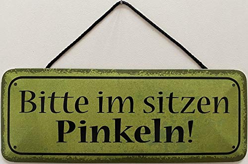 Blechschild mit Kordel 27 x 10 cm WC Schild: Bitte im sitzen Pinkeln ! - Blechemma von Blechschild