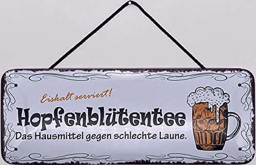 Blechschild mit Kordel 27 x 10 cm Wand/Tür Schild: Hopfenblütentee - Das Hausmittel gegen schlechte Laune. - Blechemma von Blechschild