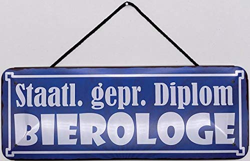 Blechschild mit Kordel 27 x 10 cm Wand/Tür Schild: Staatl. gepr. Diplom Bierologe - Blechemma von Blechschild