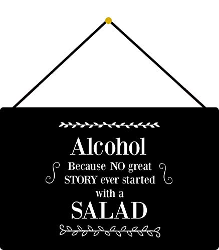 Blechschild mit Kordel 30 x 20 cm Alcohol - Story ever started with a Salad - Blechemma Blechschild mit Kordel 30 x 20 cm Alcohol - Story ever started with a Salad - Blechemma von Blechschild