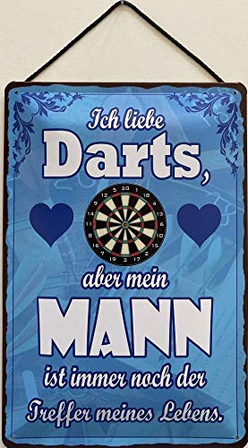 Blechschild mit Kordel 30 x 20 cm Ich Liebe Darts, Aber Meinen Mann ist Immer noch der Treffer meines Lebens. - Blechemma Blechschild mit Kordel 30 x 20 cm Ich Liebe Darts, Aber Meinen Mann ist Immer noch der Treffer meines Lebens. - Blechemma von Blechschild