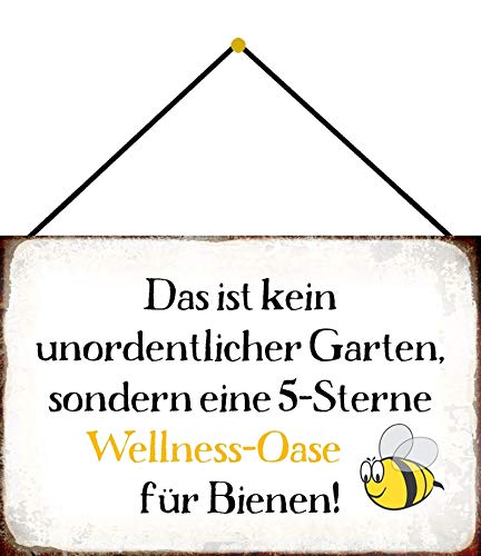 Blechschild mit Kordel 30 x 20 cm Spruch: Das ist kein unordentlicher Garten, sondern eine 5 Sterne Wellness Oase für Bienen ! - Blechemma von Makkalensau