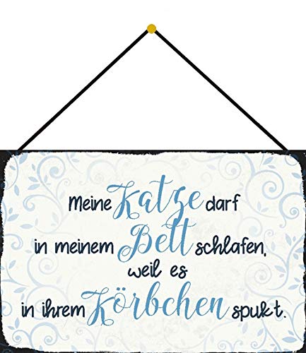 Blechschild mit Kordel 30 x 20 cm Spruch: Meine Katze darf in Meinem Bett schlafen, Weil es in ihrem Körbchen spukt ! - Blechemma Blechschild mit Kordel 30 x 20 cm Spruch: Meine Katze darf in Meinem Bett schlafen, Weil es in ihrem Körbchen spukt ! - Blechemma von Blechschild