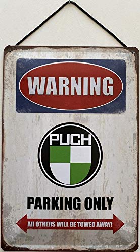 Blechschild mit Kordel 30 x 20 cm Warning Puch Parking Only - Blechemma von Blechschild