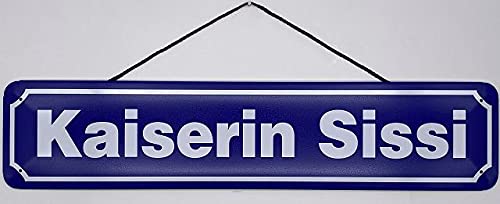 Blechschild mit Kordel 47 x 10 cm Straßenschild Wien: Kaiserin Sissi - Blechemma von Blechschild