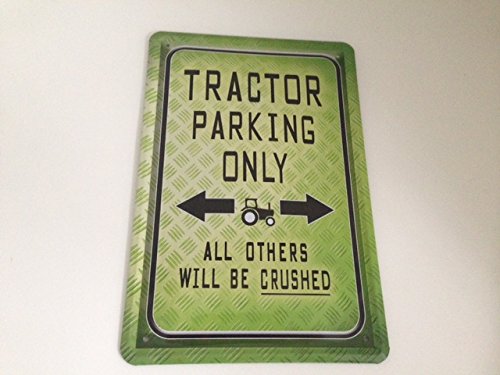 Tractor parking only - Blechschild 20x30 cm Traktor Trecker Parkplatz Garage Carport Schild 18 von Blechschild