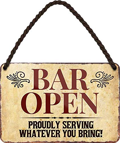 schilderkreis24 Spruch: “BAR Open Proudly Serving .” Deko Metallschild Hängeschild Schild für Eingang Tür Pub Theke Kneipe oder Bar Geschenkidee 18x12 cm von schilderkreis24