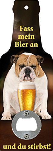 Blechwaren Fabrik Braunschweig GmbH Handflaschenöffner - Fass Mein Bier an und du stirbst - Bulldogge - Flaschenöffner in Bierflaschenform 20 cm mit Kordel GB8577-8 von Blechwaren Fabrik Braunschweig GmbH