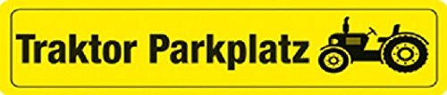 Blechwaren Fabrik Braunschweig GmbH Traktor Parkplatz - Straßensschild 10x40 cm - Blechschild Landwirtschaft Schild von Blechwaren Fabrik Braunschweig GmbH