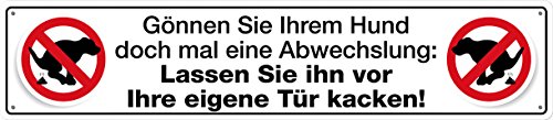 Blechwarenfabrik Braunschweig Kultschild Gönnen Sie Ihrem Hund doch mal eine Abwechslung: Lassen Sie ihn vor Ihre Tür kacken! aus Blech Mehrfarbig, Maße: 46cm x 10cm, STR153 von Blechwaren Fabrik Braunschweig GmbH