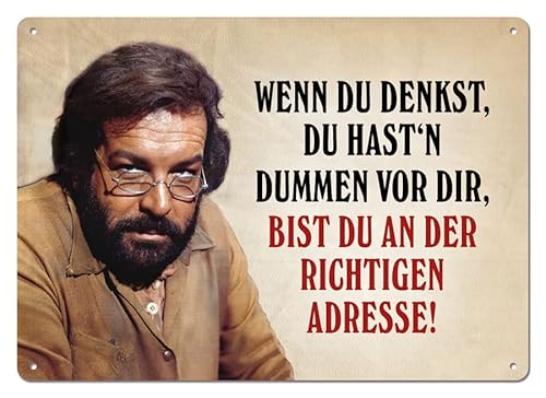 Bud Spencer und Terence Hill - WENN DU DENKST - DUMM - RICHTIGE ADRESSE ! - Blechschild, Blechpostkarte, Spruchkarte - 10,5 x 14,8 cm 302/B010 von Blechwaren Fabrik Braunschweig GmbH