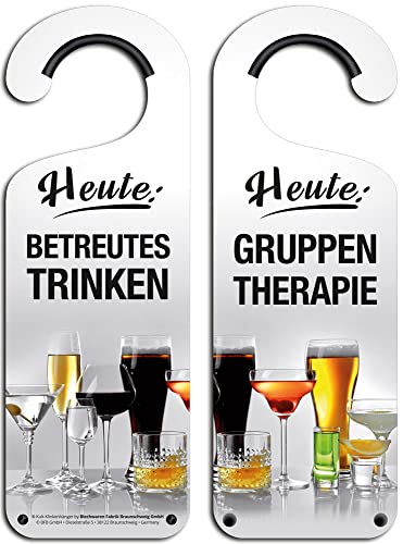 Kult-Klinkenhänger Türhänger Doorhanger - HEUTE - BETREUTES TRINKEN - GRUPPEN THERAPHIE - KL22 Türschild Blechschild von Blechwaren Fabrik Braunschweig GmbH