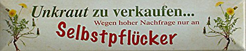 UNKRAUT ZU VERKAUFEN NUR AN SELBSTPFLÜCKER Straßenschild Magnet aus Blech 16x3,5 cm STR-M 19 von Blechwaren Fabrik Braunschweig