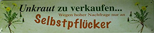 Unkraut zu verkaufen wegen hoher Nachfrage nur an Selbstpflücker - Straßenschild Blechschild 46x10 cm STR70 von Blechwaren Fabrik Braunschweig