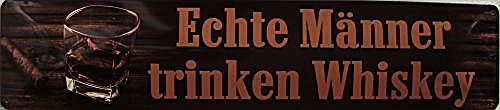 ECHTE MÄNNER TRINKEN WHISKEY ! Blechschild Straßenschild 46x10 cm STR 118 von Blechwaren Fabrik Braunschweig