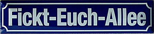 Blechwarenfabrik Braunschweig Kultschild Straßenschild Fickt-euch-Allee aus Blech Mehrfarbig, Maße: 16cm x 3,5cm, STRM023 von Blechwarenfabrik Braunschweig