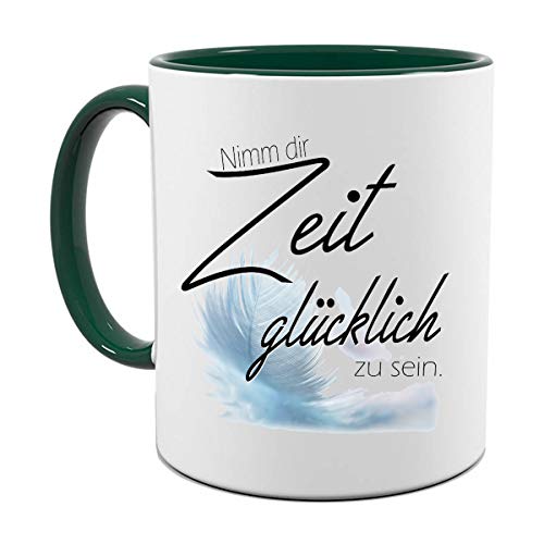 NIMM DIR ZEIT GLÜCKLICH ZU SEIN | BÜROTASSE |FOTOTASSE|BÜRO TASSE|MOTIV TASSE | BEDRUCKTE TASSE | KAFFEETASSE | TEETASSE | GESCHENK|KERAMIK|TASSE (Grün) von Blickfang