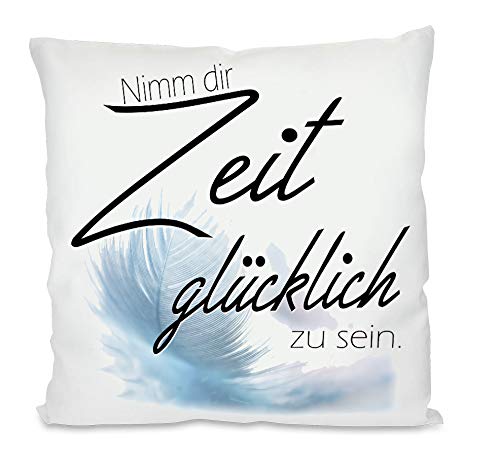 NIMM DIR Zeit GLÜCKLICH ZU Sein KUSCHELKISSEN | Fotokissen | Motivkissen | bedrucktes Kissen | Geschenk | Baumwolle | Kissen | Kuschelkissen | Motivkissen (ohne Kissenfüllung) von Blickfang